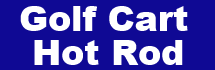 Golf Cart Hot Rod