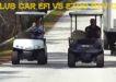 Club Car Precedent vs. EZGO RXV Gas Golf Car Drag Race