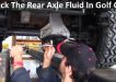 Check The Rear Axle Fluid In EZGO TXT vs Club Car DS vs Precedent