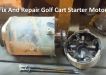 Golf Cart starter motor repair fix