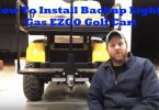 How To Install Backup Lights Gas EZGO Golf Cart